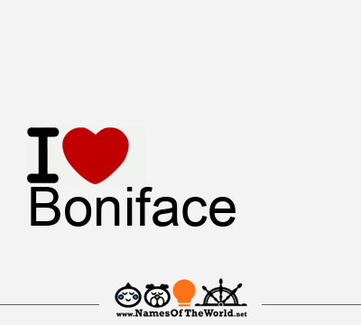 I Love Boniface