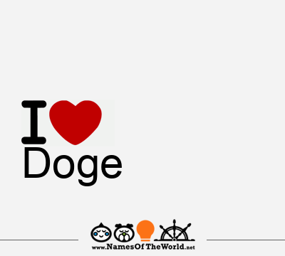 I Love Doge