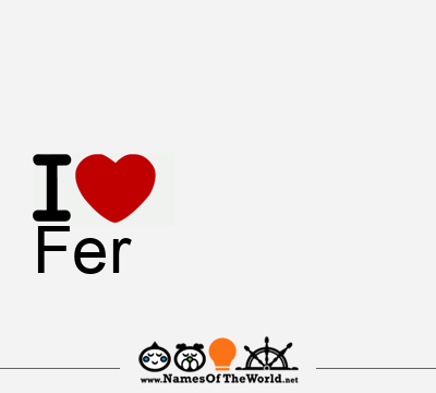 I Love Fer
