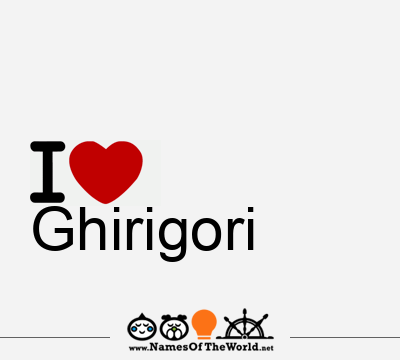 I Love Ghirigori
