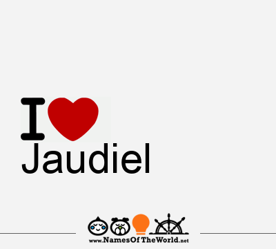 I Love Jaudiel