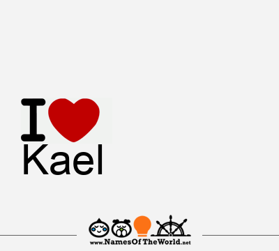 I Love Kael